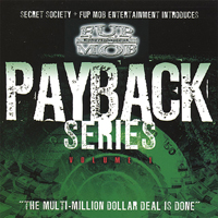 F.U.P. Mob - Payback Series, Volume 1