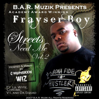 Frayser Boy - Da Streets Need Me Vol. 2 (Mixtape)