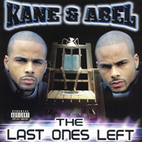 Kane & Abel - The Last Ones Left