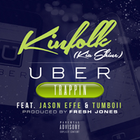 Kia Shine - Uber Trappin (Single)