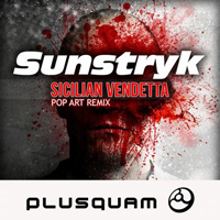 Sunstryk - Sicilian Vendetta (Pop Art Remix) [Single]