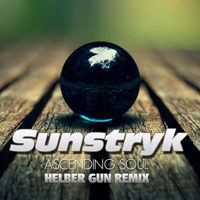 Sunstryk - Ascending Soul (Helber Gun Remix) [Single]