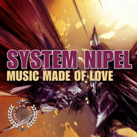 System Nipel - Music Made of Love [EP]