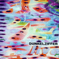 Dunkelziffer - Live '85 