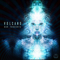 Volcano - Our Thoughts (Single)