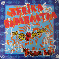 Afrika Bambaataa - Just Get Up And Dance ('95 Summer Remix)