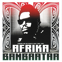 Afrika Bambaataa - Looking For The Perfect Beat: 1980-1985