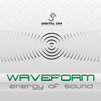 Waveform - Energy Of Sound [EP]