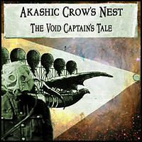 Akashic Crow's Nest - The Void Captain's Tale