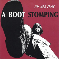 Keaveny, Jim - A Boot Stomping