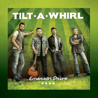 Emerson Drive - Tilt a Whirl (EP)