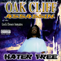 Oak Cliff Assassin - Hater Free