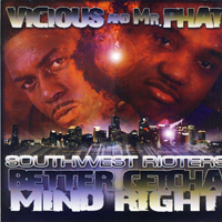 Vicious (USA) - Southwest Rioters: Better Getcha Mind Right