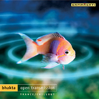 Bhakta - Open Transmission