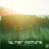 Alter Nature - Chillout Collection, Vol. 2