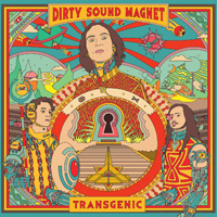 Dirty Sound Magnet - Transgenic