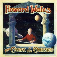 Wales, Howard - The Monk In The Mansion