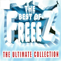 Freeez - The Best Of Freeez - The Ultimate Collection