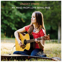 Straw, Lindsay - My Mind From Love Being Free