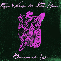 Freya Wilcox & The Howl - Bareknuckle Love (EP)