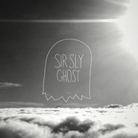Sir Sly - Ghost (EP)
