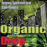Sylvester, Jeremy - Organic Deep (Single)