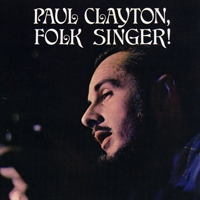 Clayton, Paul - Folk Singer (Remastered 2001)