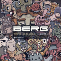 Berg (ISR) - What You Talking About (Effective Remix) [Single]