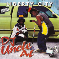 DJ Uncle Al - Liberty City