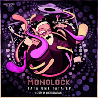 Monolock - Tata Umf Tata [EP]