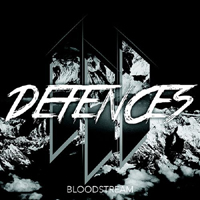 Defences - Bloodstream (Single)