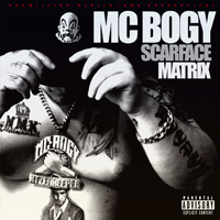 MC Bogy - Scarface Matrix (Limited Edition) [CD 1]