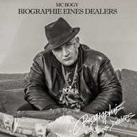 MC Bogy - Biographie Eines Dealers (Premium Edition) [CD 1]