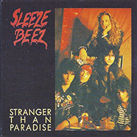 Sleeze Beez - Stranger Than Paradise (Single)