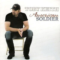 Toby Keith - American Soldier (Single)