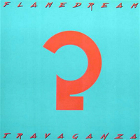 Flame Dream - Travaganza (LP)