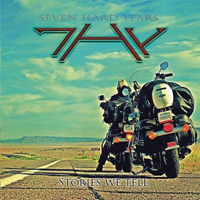 Seven Hard Years - Stories We Tell