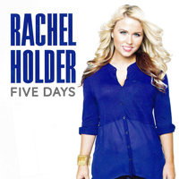 Holder, Rachel - Five Days (Single)