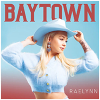 RaeLynn - Baytown (EP)
