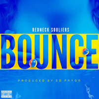 Redneck Souljers - Bounce [Single]