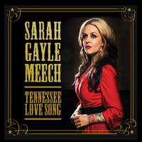 Meech, Sarah Gayle - Tennessee Love Song