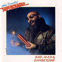 Supercharge (GBR) - Bad, Mad & Dangerous
