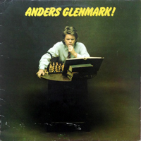 Glenmark, Anders - Anders Glenmark! (LP)