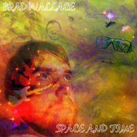 Wallace, Brad - Space And Time