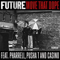 Pharrell Williams - Move That Dope (Feat. Pharrell, Pusha T & Casino) (Single)
