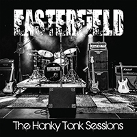 Easterfield - The Honky Tonk Sessions