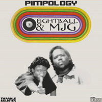 Eightball & M.J.G. - Pimpology
