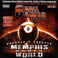 Eightball & M.J.G. - Memphis Under World (dragged-n-chopped)