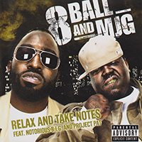 Eightball & M.J.G. - Relax and Take Notes (CD Promo Single)