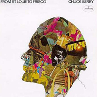 Chuck Berry - From St. Louie to Frisco